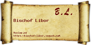 Bischof Libor névjegykártya